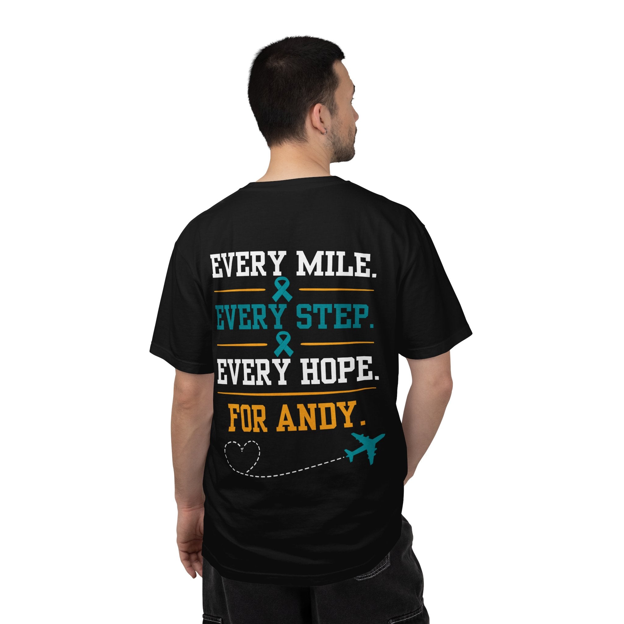 Team Andy Support T-Shirt — “Every Mile, Every Step, Every Hope” Fundraiser Tee